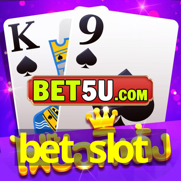 bet slot